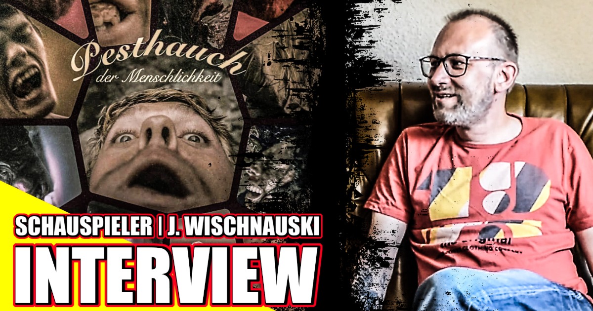 1/4 JÖRG WISCHNAUSKI | Schauspieler | Pesthauch der Menschlichkeit, Einöde der Peiniger | Interview