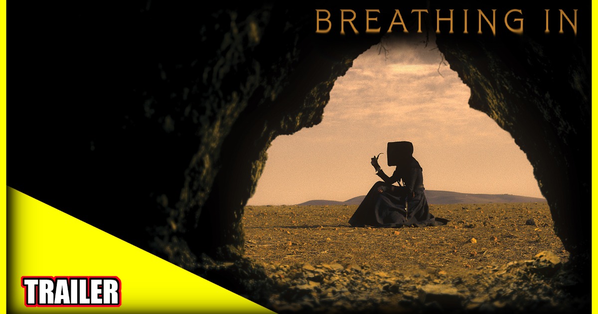 Breathing In | Folk Horror Takes a DEEP Breath - Official Trailer