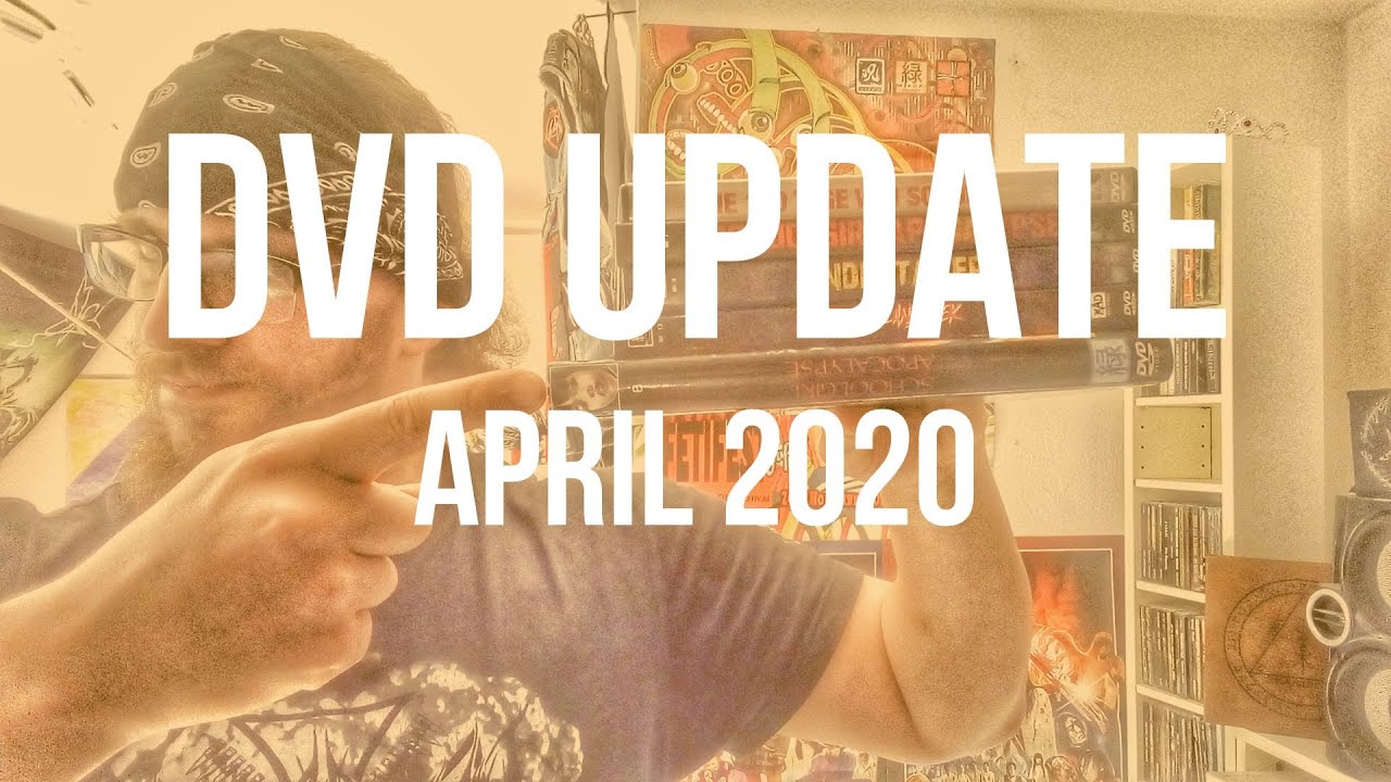 DVD Update #3 | April 2020