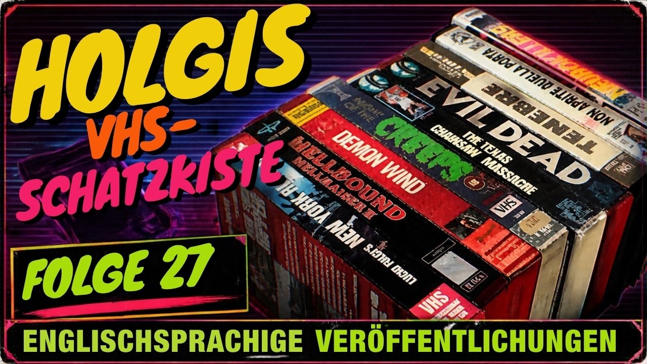 EVIL DEAD, TENEBRAE und NEW YORK RIPPER - Englische Original-Tapes in Holgis VHS-Schatzkiste