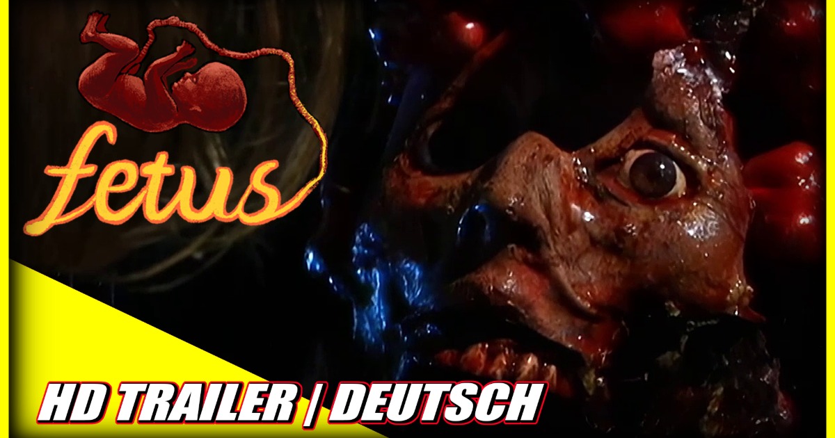 FETUS – HD Trailer Deutsch | Erstmals auf Deutsch & in HD | Brian Paulin | UncutTV & UltraVisual Films – Release
