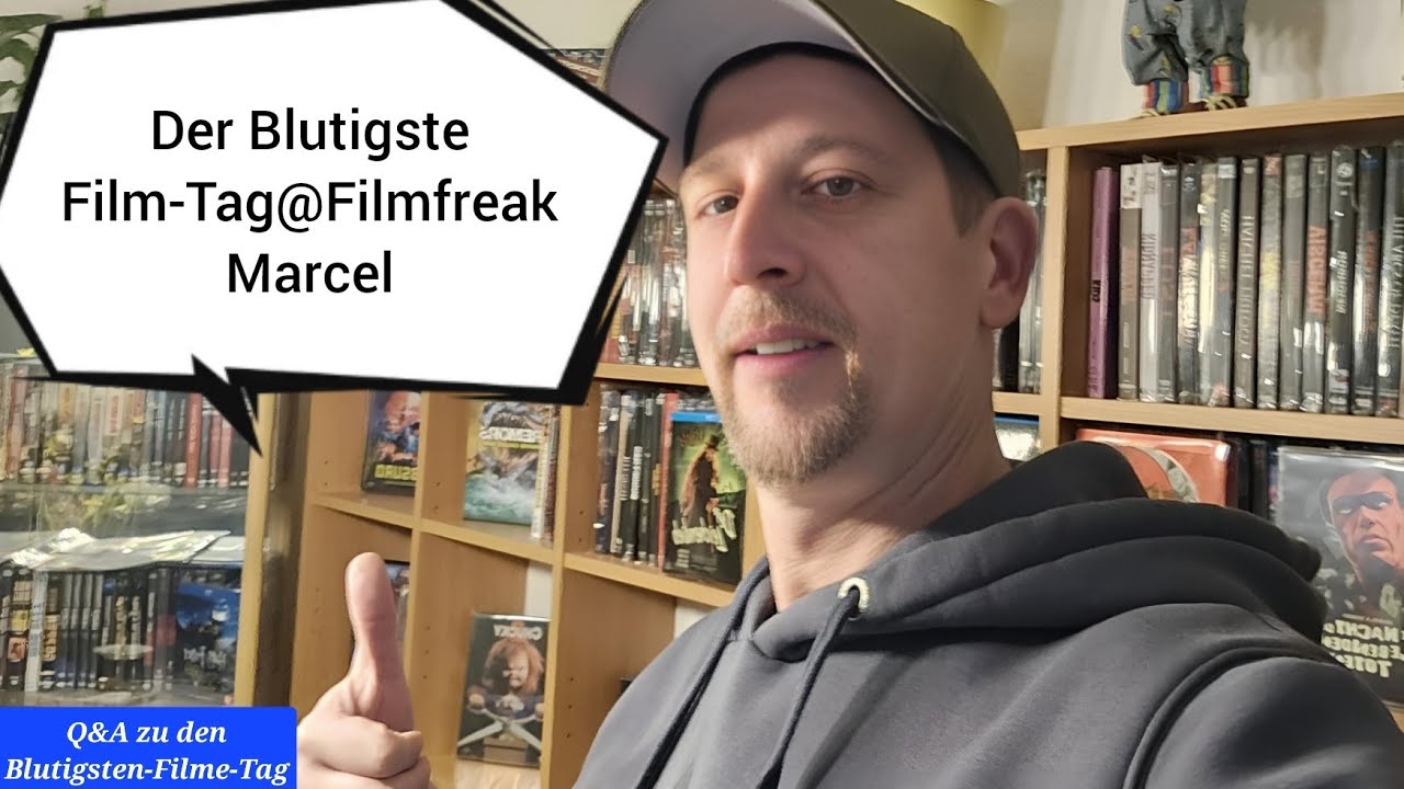Q&A zum Der Blutigste-Film-Tag++@Filmfreak Marcel++Ich wurde Nominiert 😎😎und sage besten Dank