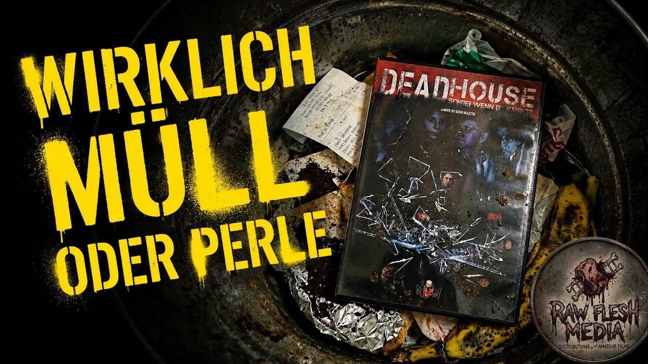 Raw Flesh Media | DEADHOUSE – Müll oder Perle? | Review