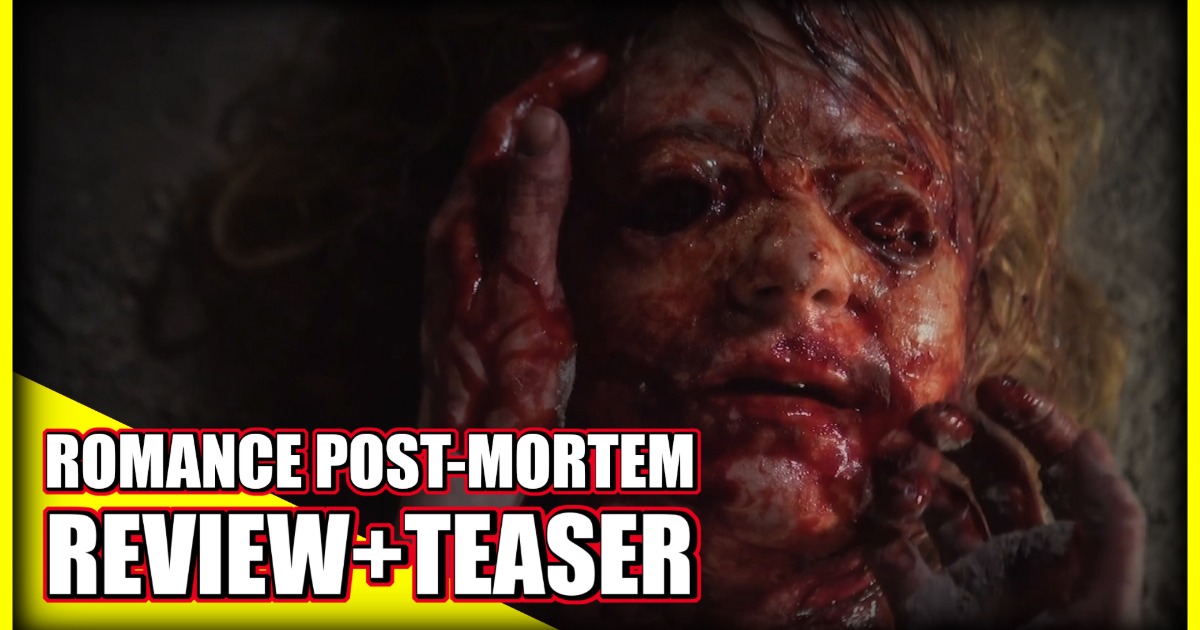 Review: ROMANCE POST-MORTEM : Underground Gore von Regisseur Tinam Bordage  | inkl. Teaser | Trailer