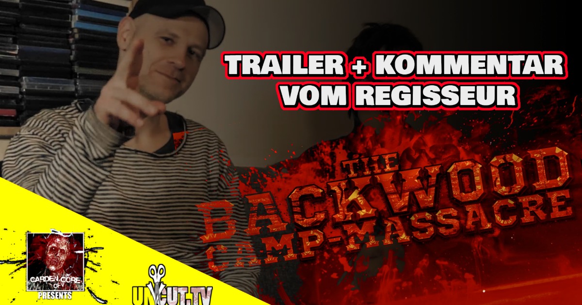 Trailer: THE BACKWOOD-CAMP-MASSACRE Kommentar Von Regisseur Simon Spachmann + Crowdfunding Kampagne